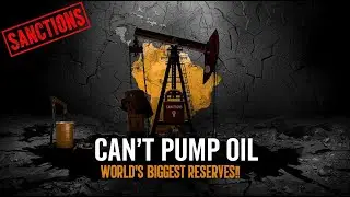 Venezuela Has Largest Oil Reserves on Earth. Can't Pump It. Sanctions Work