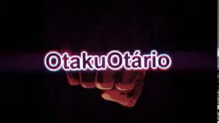 [Intro] OtakuOt&aacute;rio [Anime] One Punch Man [Saitama]