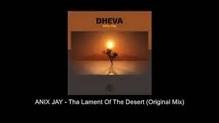 ANix JAy - Tha Lament of the Desert (Original Mix) [Elastic Dimension Records]