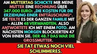 Meine Mutter schickte mir eine 347.000-Euro-Rechnung – die Reaktion meiner Großmutter war schlimmer.