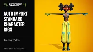 Character Creator 4 Tutorial - Auto Import Standard Character Rigs