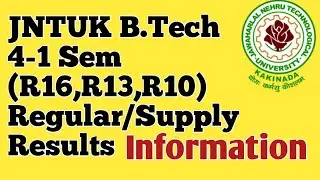 Jntuk Fast updates ll B.Tech 4-1 Sem Regular/Supply Results Information ll Jntuk updates