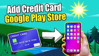 Как добавить кредитную или дебетовую карту в аккаунт Google Play Store (быстрый метод)