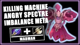 Madman Spectre Killing Machine New Meta DOTA1