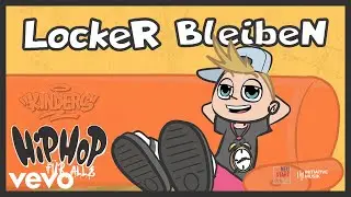 Kinders - Locker bleiben (Offizielles Musikvideo | Hip Hop f&uuml;r Alle!)
