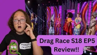 RuPaul's Drag Race Season 18 Episode 5: Review!!