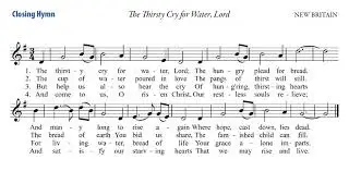 09/26/21 Closing Hymn: The Thirsty Cry for Water, Lord (NEW BRITAIN)