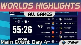 Main Event Day 4 All Games Highlights Worlds 2020 By Onivia