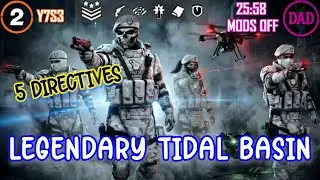 The Division 2 [Y7S3] - LEGENDARY TIDAL (5 DIRECTIVES + NO MODS) CASUAL CLAN RUN [25:58]