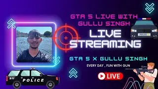 GTA 5 Live Stream with Gullu Singh | Heists, Mods & Online Mayhem!