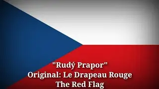 Rud&yacute; Prapor - Le Drapeau Rouge, The Red Flag [Czech Version] | V.2