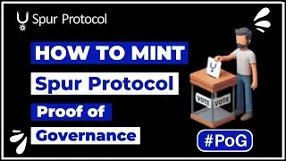 SpurProtocol Proof Of Governance || How To Mint and Deploy POG #spurprotocol #POG #spur