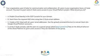 Q83. Your organization uses G Suite for communication and collaboration. All users in your organizat