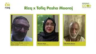 Agriculture, Climate Change and Poverty in Pakistan - In Conversation with Tofiq Pasha | Rizq