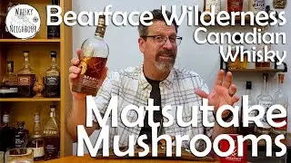 Mushrooms in Whisky? Bearface Wilderness 01 Mitsutake Canadian Whisky