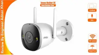 Imou Bullet 2E 3MP full colour with mic outdoor camera Review By Engineer Adnan khan