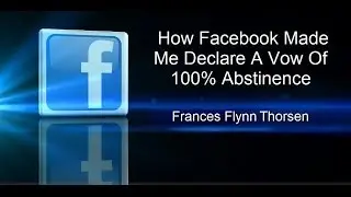 How Facebook Made A 62-Year-Old Grandmother Pledge Total Abstinence