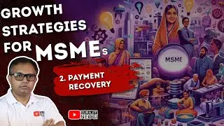 GROWTH STRATEGIES FOR MSMES | PART 2 : PAYMENT RECOVERY
