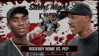 Rockboy Rome Vs. Pep [KsharkTV Silent Night Event]