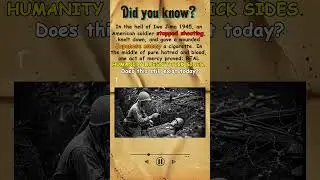 The cigarette that stopped a war. Humanity sides. 💨🪖 #IwoJima #Humanity #KindnessInWar
