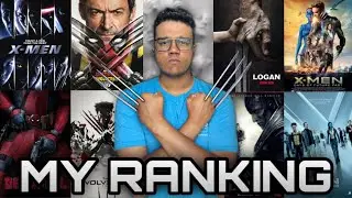 Ranking All The Fox X-Men Movies (X-Men To Deadpool & Wolverine)