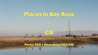 Shooting film in Bay Area with Portra 400 + Hasselblad 500CM