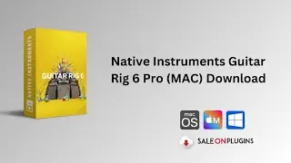 Native Instruments Guitar Rig 6 Pro (MAC) Download