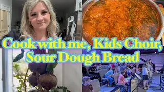 Cook Borsch with me | Sour Dough Bread | Kids Choir | New Song | Vlog 2025