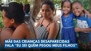 Mãe das crianças desaparecidas em Bacabal quebra o silêncio e revela tudo em entrevista exclusiva