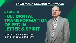 Manifesto Point: Full Digital Transformation of PEC in Letter & Spirit #engineering #pakistan