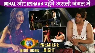 Bigg Boss 15 Grand Premiere : BB 15 ke Asli Jungle Mai Hui Donal Bisht aur Ieshaan Sehgaal ki Entry