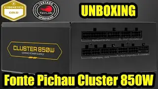 UNBOXING Fonte Pichau Cluster 850W | Full Modular, PCIe 5.0, Cybenetics Gold