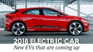 Top 10 All-New Electric Cars to Go on Sale in 2018-2019