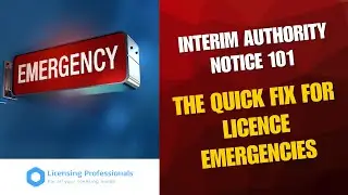 Licence Holder Gone? Use an Interim Authority Notice FAST