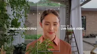 Galaxy Note20 Ultra: How to use Live focus video