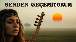 Senden Geçemiyorum | Anatolian is back