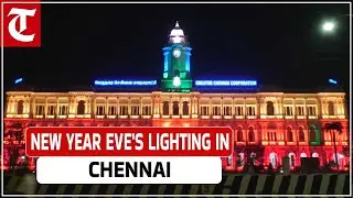 Greater Chennai Corporation Headquarters illuminated on New Year&rsquo;s Eve