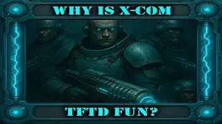 Why is X-Com Terror from the Deep Fun ?