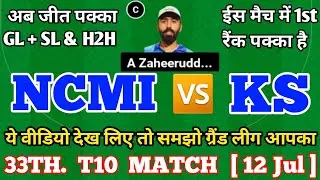 NCMI vs KS Dream11 Prediction | NCMI vs KS Dream11 Team | NCMI vs KS Dream11 | NCMI vs KS