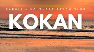 Konkan Trip with Friends | Beaches, Food & Unlimited Fun 🌊#Dapoli #KolthareBeach #KonkanTrip