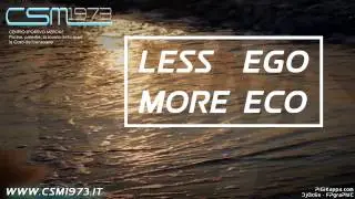 LESS EGO - MORE ECO | CSM1973 - Centro Sportivo Merone - Piscine e Palestre