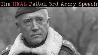 George Patton's Shocking 3rd Army Speech REVEALED!