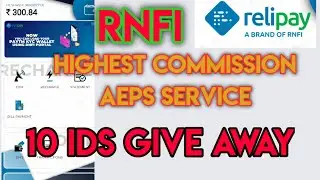 RNFI relipay highest commission aeps service special give away in telugu