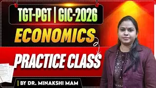 GIC-LECTURER | TGT-PGT EXAM  | ECONOMICS | PRACTICE-10 |  BY MINAKSHI MAM