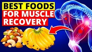 10 Best Muscle Recovery Foods for Muscle Growth