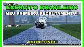 ROBLOX-MEU PRIMEIRO RECRUTAMENTO NO EXÉRCITO BRASILEIRO VIDEO ESTÁ TOP!! (E.B do tevez)