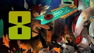 Прохождение Transistor #8