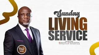 Living Service Livestream || LIVING SERVICE || SUNDAY 11th JANUARY 2025