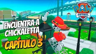 Paw Patrol - Encuentra a Chickaletta - Juego Patrulla Canina