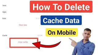 Cache Data डिलीट कैसे करें? | Cache Data Kaise Delete Karte Hain | Cache Data Clear Kese Kare